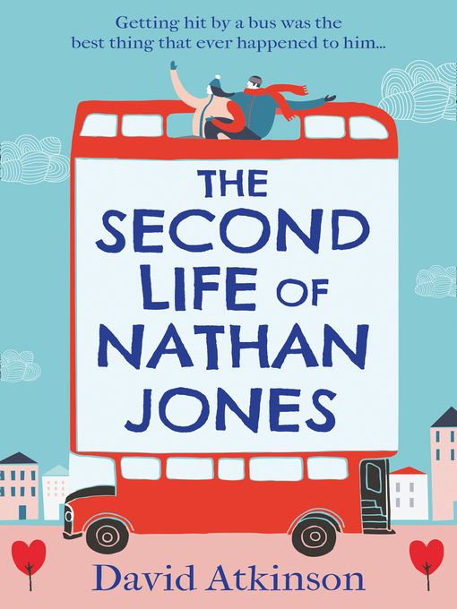 Nimiön The Second Life of Nathan Jones lisätiedot, tekijä David Atkinson - Saatavilla